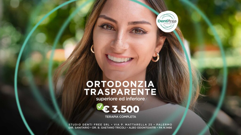Ortodonzia Invisalign Palermo. Ortodonzia trasparente. FlexiLigner Palermo. Studio Dentifree Dott. Gaetano Tricoli